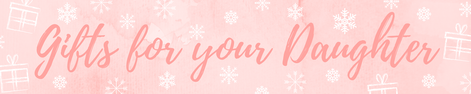 Great Gifts for Daughters