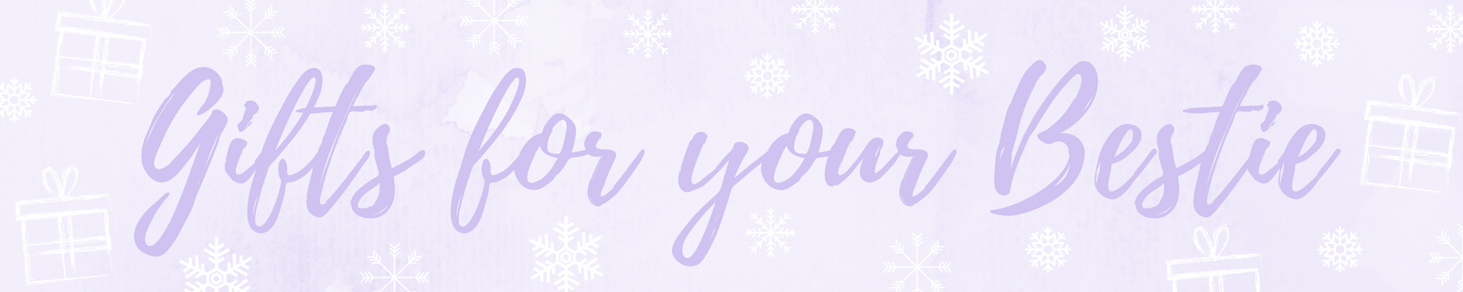 Perfect Gifts for your Bestie