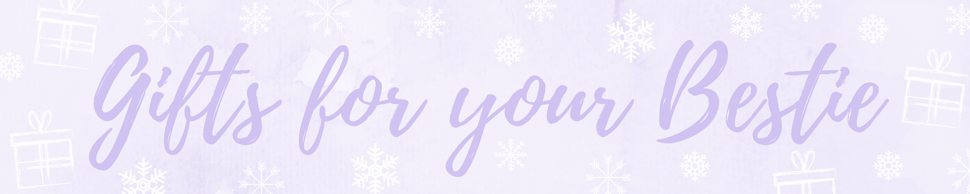 Perfect Gifts for your Bestie