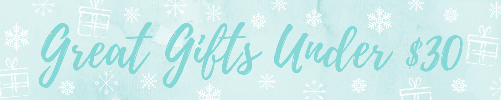 Great Gifts Under $30