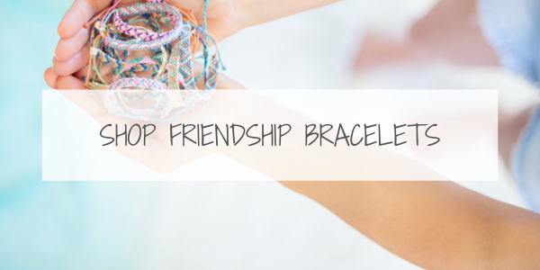 Friendship Bracelets